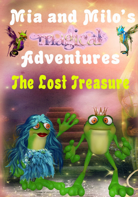 Mia and Milo's Magical Adventures Mia and Milo's Magical Adventures