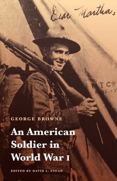 An American Soldier in World War I An American Soldier in World War I