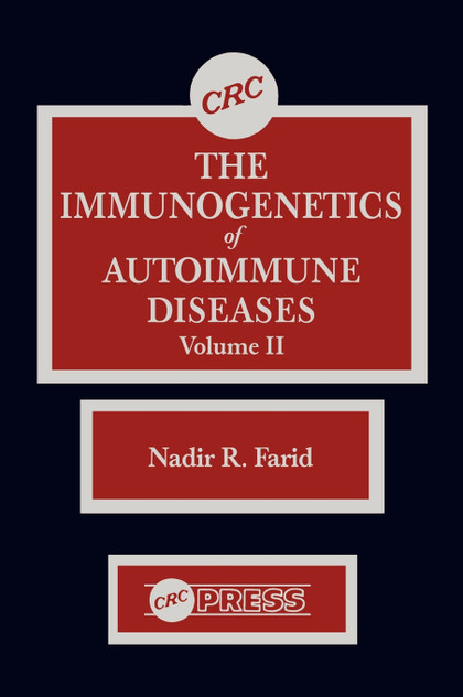 The Immunogenetics of Autoimmune Diseases, Volume II The Immunogenetics of Autoimmune Diseases, Volume II