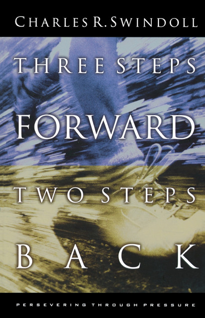 Three Steps Forwards, Two Steps Back Three Steps Forwards, Two Steps Back