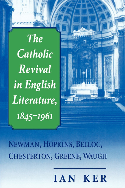 The Catholic Revival in English Literature