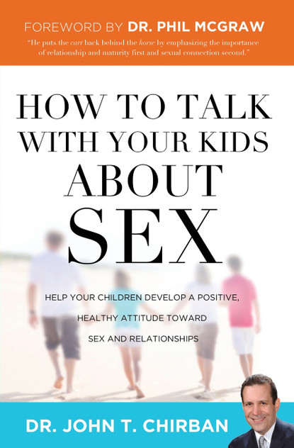 How to Talk with Your Kids about Sex How to Talk with Your Kids about Sex