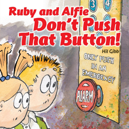 Ruby and Alfie Don't Push that Button Ruby and Alfie Don't Push that Button