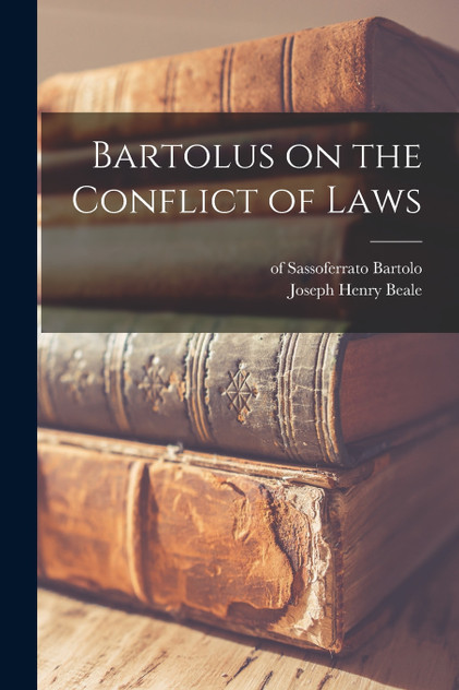Bartolus on the Conflict of Laws Bartolus on the Conflict of Laws