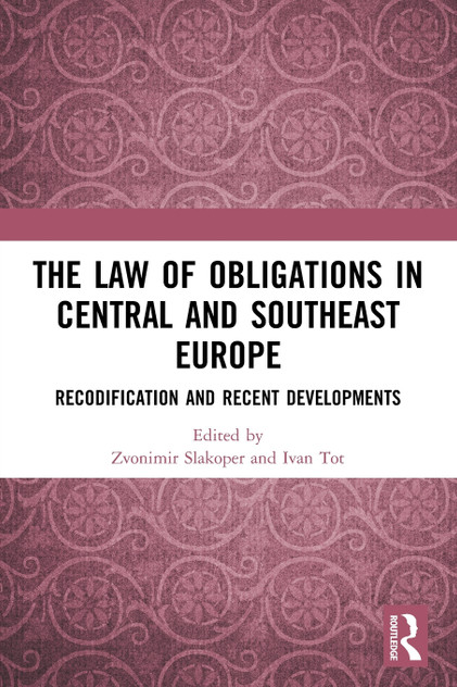 The Law of Obligations in Central and Southeast Europe The Law of Obligations in Central and Southeast Europe
