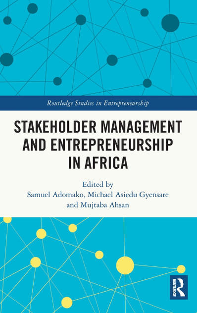 Stakeholder Management and Entrepreneurship in Africa Stakeholder Management and Entrepreneurship in Africa