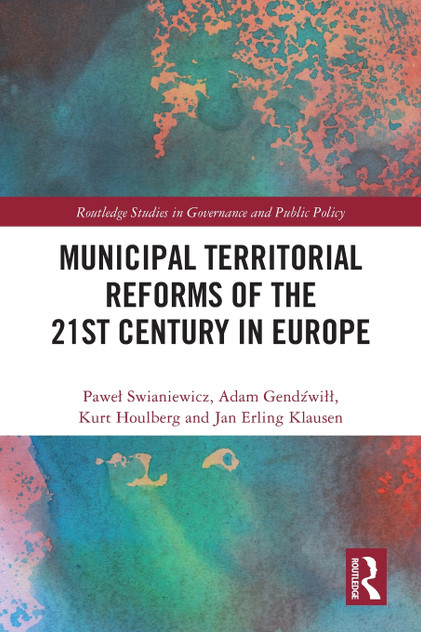 Municipal Territorial Reforms of the 21st Century in Europe Municipal Territorial Reforms of the 21st Century in Europe