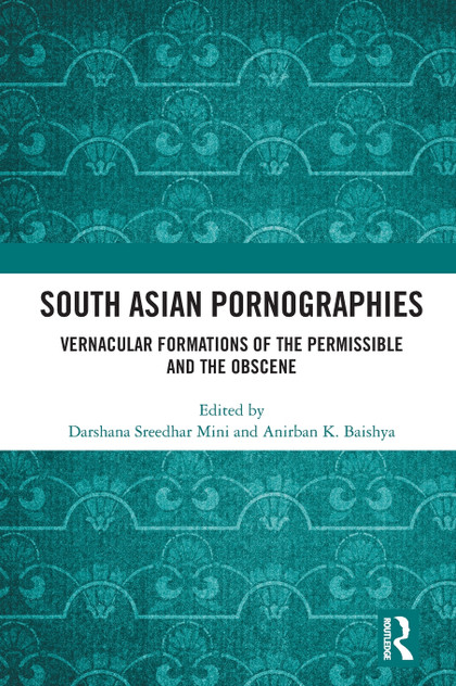 South Asian Pornographies South Asian Pornographies