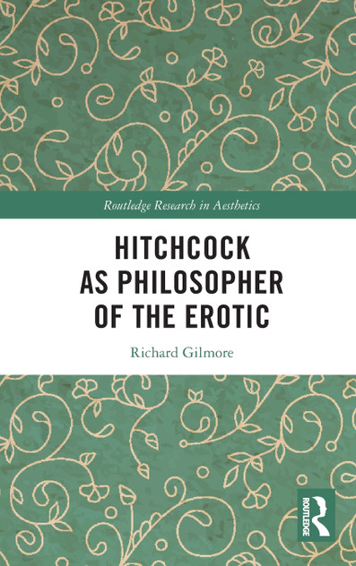 Hitchcock as Philosopher of the Erotic