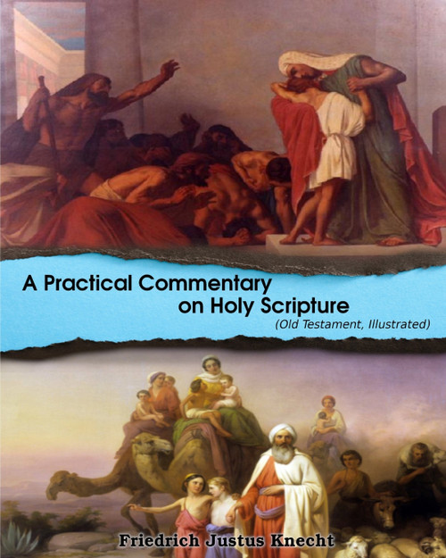 A Practical Commentary On Holy Scripture (Old Testament) A Practical Commentary On Holy Scripture (Old Testament)