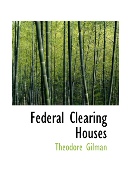 Federal Clearing Houses