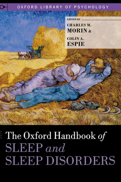 Oxford Handbook of Sleep and Sleep Disorders Oxford Handbook of Sleep and Sleep Disorders