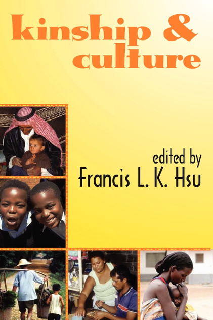 Kinship and Culture Kinship and Culture