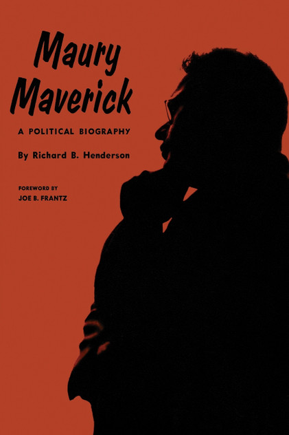 Maury Maverick Maury Maverick