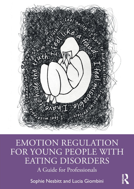 Emotion Regulation for Young People with Eating Disorders Emotion Regulation for Young People with Eating Disorders