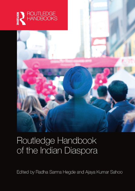 Routledge Handbook of the Indian Diaspora Routledge Handbook of the Indian Diaspora