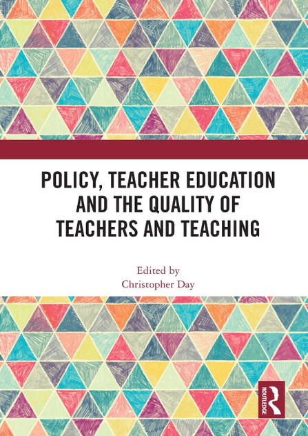 Policy, Teacher Education and the Quality of Teachers and Teaching Policy, Teacher Education and the Quality of Teachers and Teaching