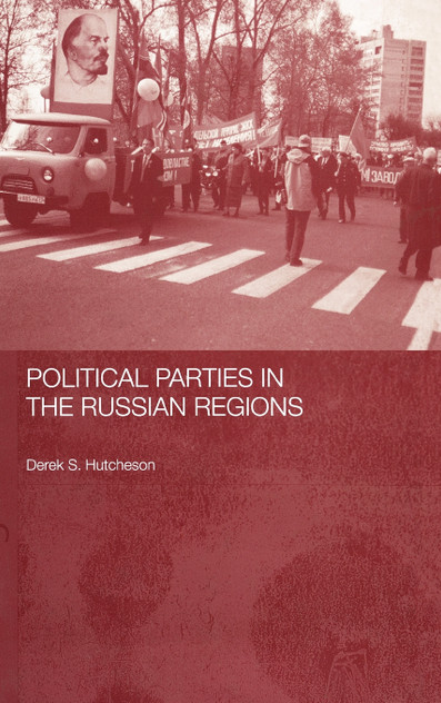 Political Parties in the Russian Regions Political Parties in the Russian Regions