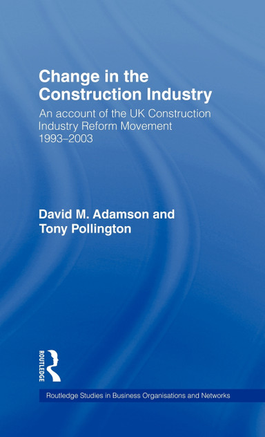 Change in the Construction Industry Change in the Construction Industry