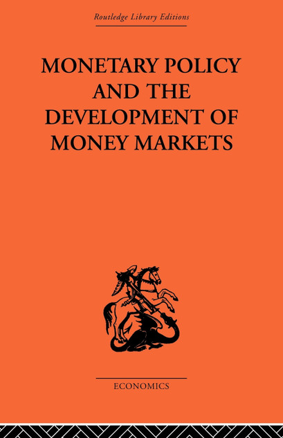 Monetary Policy and the Development of Money Markets
