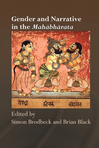 Gender and Narrative in the Mahabharata Gender and Narrative in the Mahabharata