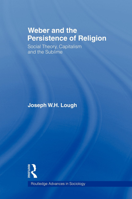 Weber and the Persistence of Religion