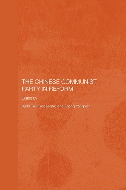 The Chinese Communist Party in Reform The Chinese Communist Party in Reform