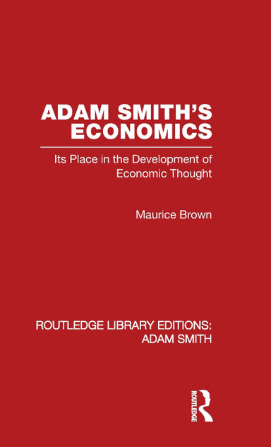 Adam Smith's Economics Adam Smith's Economics