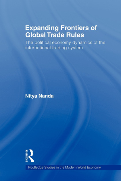 Expanding Frontiers of Global Trade Rules Expanding Frontiers of Global Trade Rules