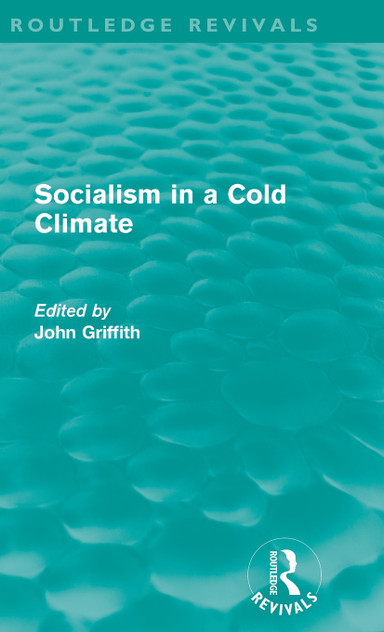 Socialism in a Cold Climate Socialism in a Cold Climate