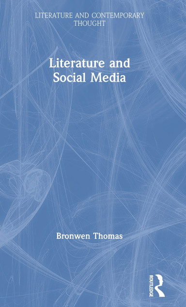 Literature and Social Media Literature and Social Media