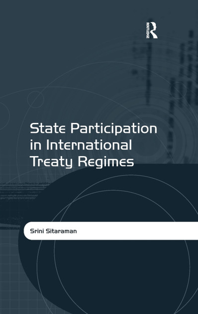 State Participation in International Treaty Regimes State Participation in International Treaty Regimes