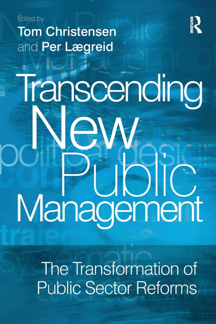 Transcending New Public Management Transcending New Public Management