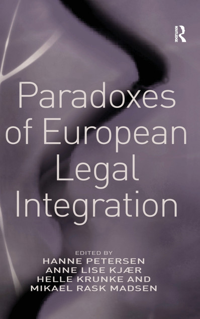 Paradoxes of European Legal Integration Paradoxes of European Legal Integration