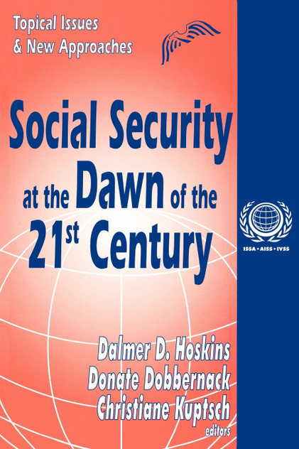 Social Security at the Dawn of the 21st Century Social Security at the Dawn of the 21st Century