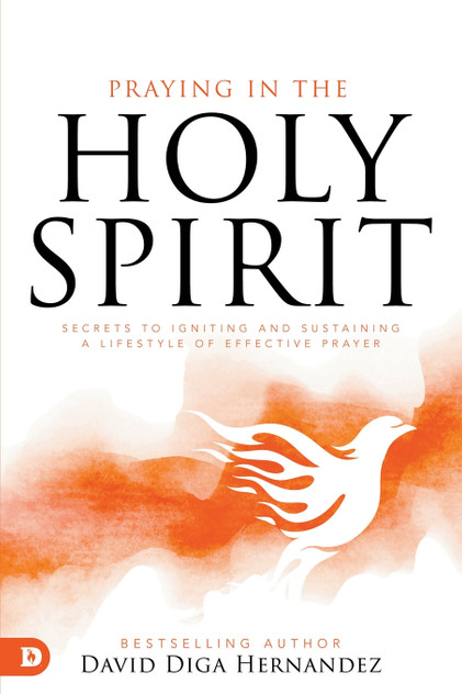 Praying in the Holy Spirit Praying in the Holy Spirit