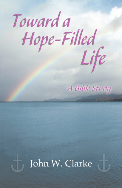 TOWARD A HOPE-FILLED LIFE TOWARD A HOPE-FILLED LIFE