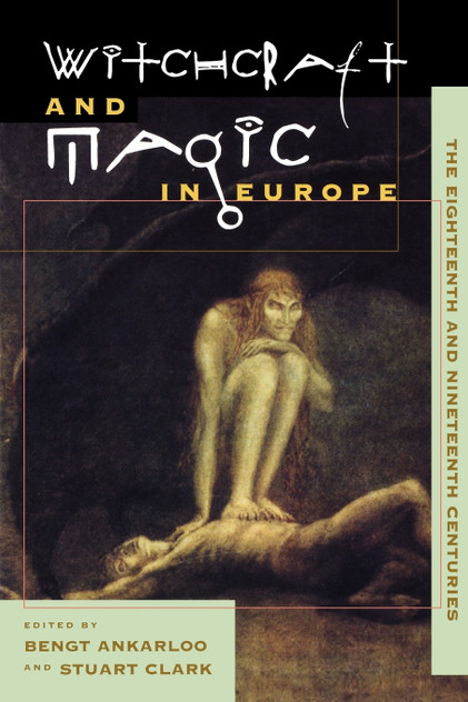 Witchcraft and Magic in Europe, Volume 5 Witchcraft and Magic in Europe, Volume 5