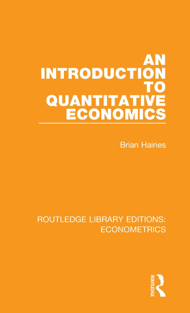 An Introduction to Quantitative Economics An Introduction to Quantitative Economics