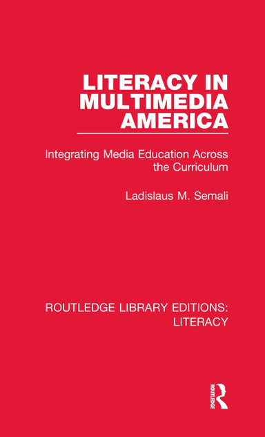 Literacy in Multimedia America Literacy in Multimedia America
