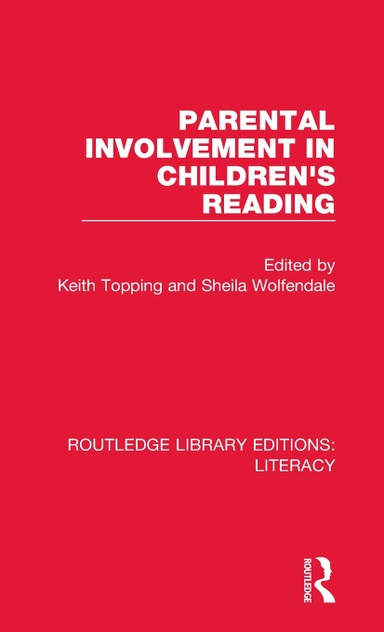 Parental Involvement in Children's Reading Parental Involvement in Children's Reading