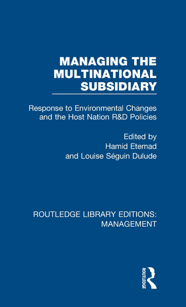 Managing the Multinational Subsidiary