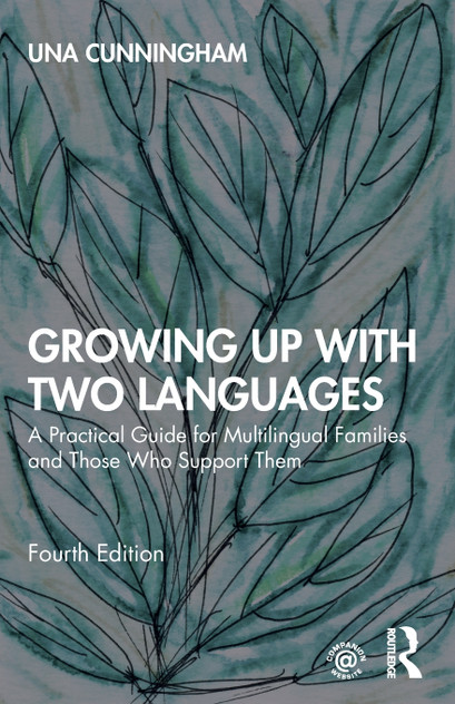 Growing Up with Two Languages Growing Up with Two Languages