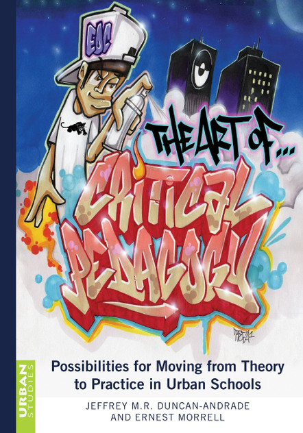 The Art of Critical Pedagogy The Art of Critical Pedagogy