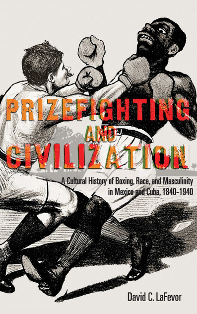 Prizefighting and Civilization Prizefighting and Civilization