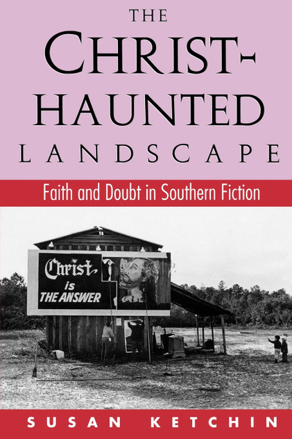 The Christ-Haunted Landscape The Christ-Haunted Landscape