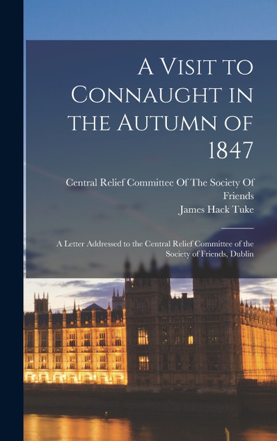 A Visit to Connaught in the Autumn of 1847