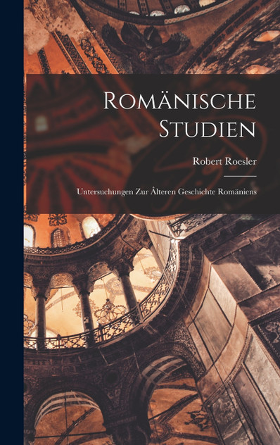 Romänische Studien