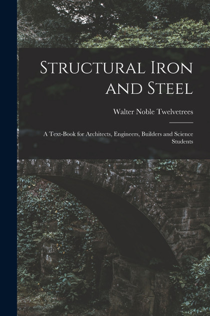 Structural Iron and Steel Structural Iron and Steel
