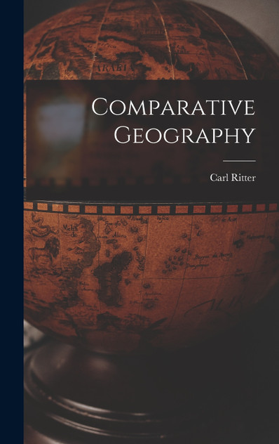 Comparative Geography Comparative Geography